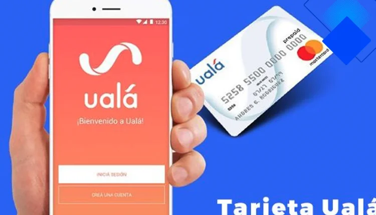 Tarjeta Ualá en Argentina requisitos para pedirla con DNI, cargar saldo y ventajas para usarla en el exterior