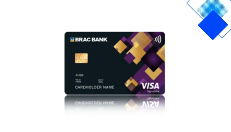 ব্র্যাক ব্যাংক ভিসা সিগনেচার ক্রেডিট কার্ডের রিওয়ার্ড, আন্তর্জাতিক লাউঞ্জ ও ০% কিস্তি সুবিধা এক ঝলক