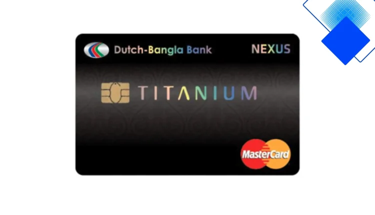 ডাচ-বাংলা মাস্টারকার্ড টাইটানিয়াম ক্রেডিট কার্ডে সেরা রিওয়ার্ড, বিনামূল্যে লাউঞ্জ ও ট্রাভেল ইনস্যুরেন্স
