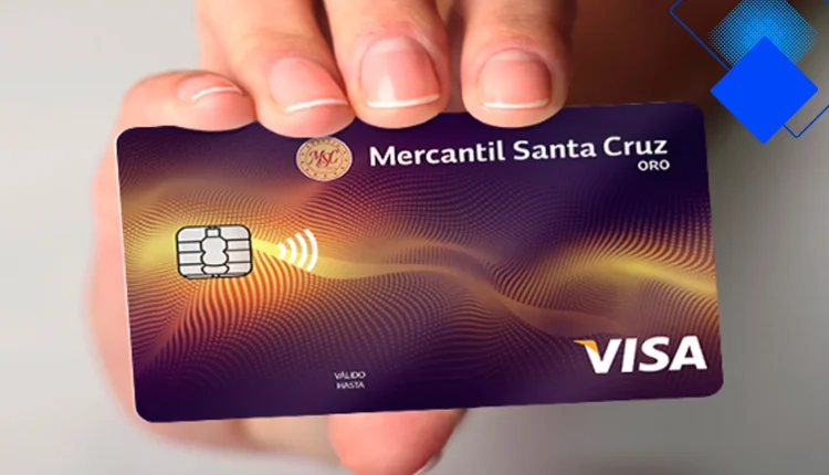 Visa Oro del Banco Mercantil Santa Cruz en Bolivia, beneficios, requisitos, intereses y límite de crédito