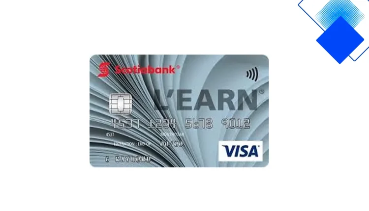 Scotiabank L'earn Visa Review for Students and Newcomers to Canada, $0 Annual Fee, Up to 1% Cash Back and Credit-Building Tips