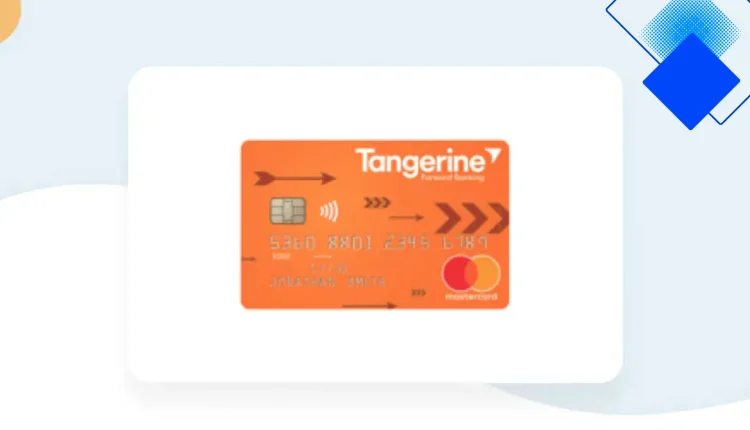 Tangerine Money-Back Credit Card, Canada’s Best No Annual Fee Cash Back Choice for Everyday Spending