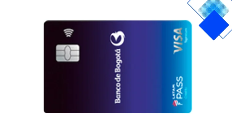 Tarjeta Visa Signature LATAM Pass del Banco de Bogotá con millas ilimitadas, Priority Pass y descuentos en tiquetes