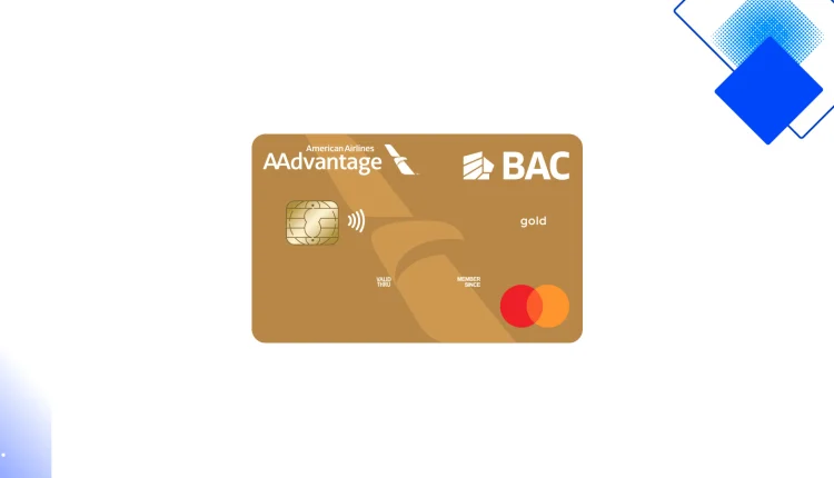 AAdvantage Gold Mastercard de BAC Credomatic acumula 1 milla por dólar, ofrece compras a tasa cero y acceso a salas VIP en Costa Rica