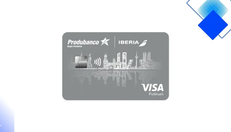 Visa Platinum Iberia de Produbanco con 10.000 AVIOS, check in preferencial en Mariscal Sucre, compras en EE. UU. y requisitos
