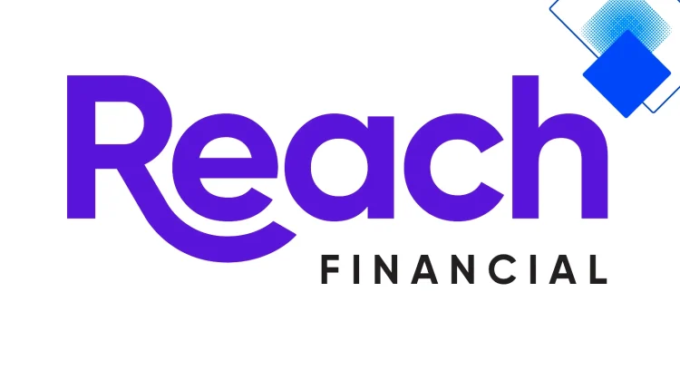 Reach Financial Personal Loans Deliver Fast Funding and Tailored Repayment for Borrowers With Good Credit