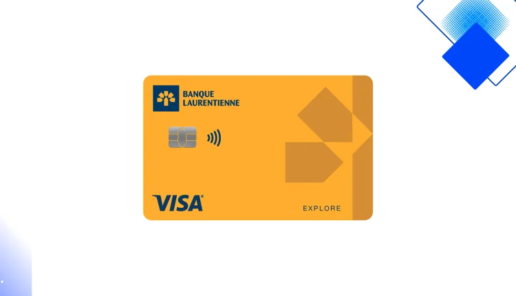 Carte Visa Explore Banque Laurentienne, points fidélité et assurances voyage