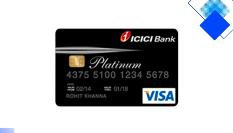 ICICI Bank Instant Platinum क्रेडिट कार्ड के साथ तुरंत मुफ्त जारी, कम ब्याज, रिवॉर्ड पॉइंट और रेस्टोरेंट व ईंधन छूट