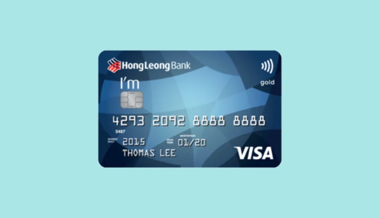 Kad Kredit Tanpa Yuran Tahunan Hong Leong I’m Card, Faedah 15% Setahun dan Tempoh Tanpa Faedah Hingga 20 Hari