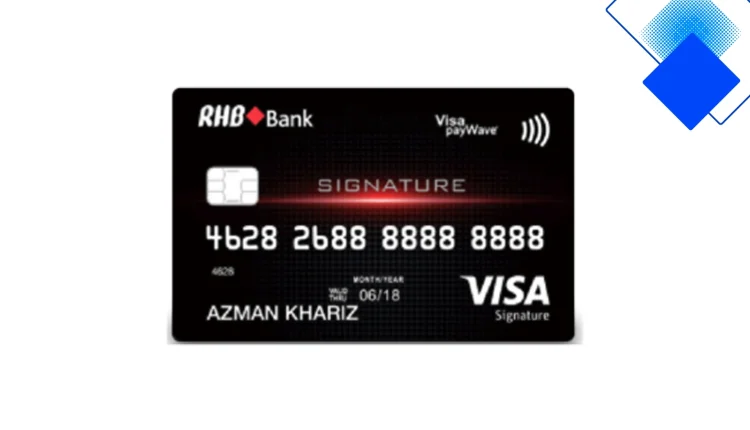 RHB Visa Signature Kad Kredit Malaysia dengan Pulangan Tunai 6% Tanpa Yuran Tahunan dan Insurans Perjalanan Percuma