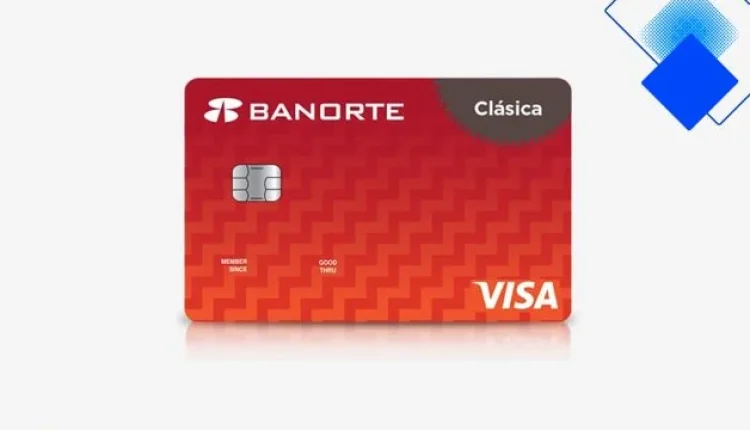 Tarjeta Banorte Clásica en México, puntos, anualidad y meses sin intereses que te convienen