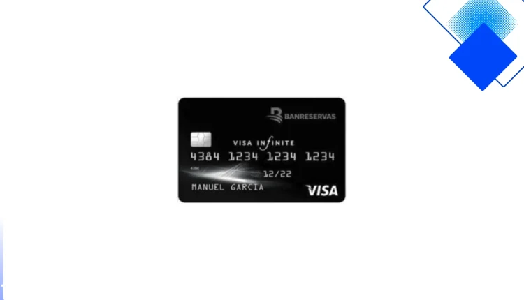 Tarjeta Visa Infinite Banreservas: privilegios premium, salones VIP y puntos en RD