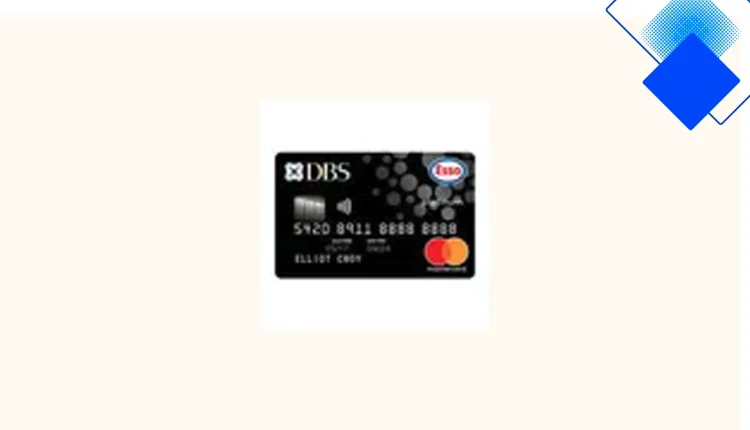 Kad DBS Esso untuk Pemandu Singapura dengan Penjimatan Sehingga 21.6% dan Ganjaran Esso Smiles