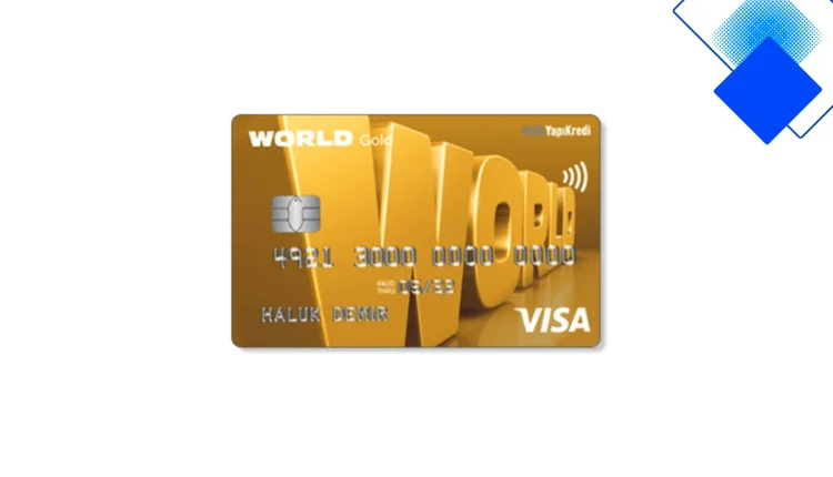YapıKredi World Gold ile VIP Salon Erişimi, Yüksek Limit ve Başvuru Tüyoları