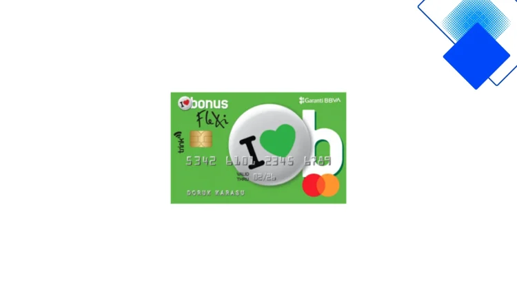 Garanti BBVA Flexi Bonus Kart Aidatsız Harcama, Temassız Kolaylık ve Maksimum Bonus Fırsatları