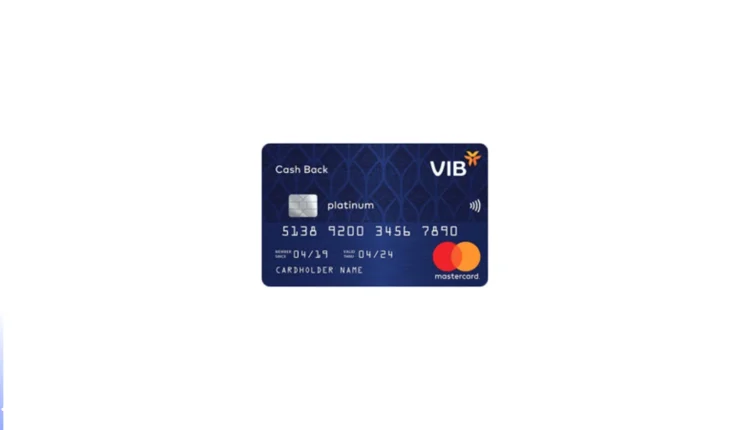 Thẻ tín dụng VIB Cash Back hoàn tiền tối ưu cho mua sắm, 55 ngày miễn lãi và miễn phí thường niên