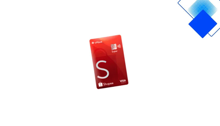 Mở thẻ Super Shopee Platinum VPBank nhận hoàn tiền tới 10% trên Shopee, freeship hàng tháng và miễn phí năm đầu